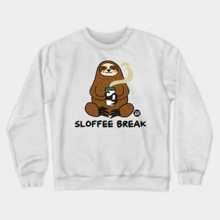 sloffee break Crewneck Sweatshirt